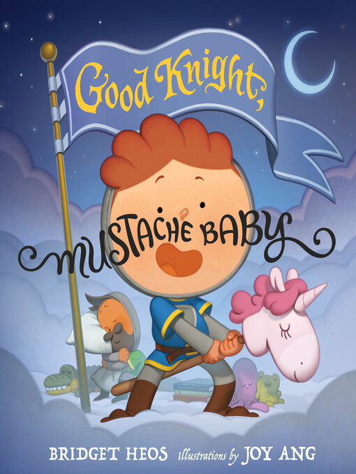 Cover image for Good Knight, Mustache Baby